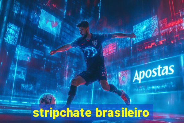 stripchate brasileiro